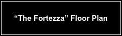 “The Fortezza” Floor Plan